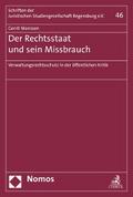 Der Rechtsstaat und sein Missbrauch
