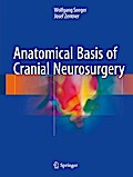 Anatomical Basis of Cranial Neurosurgery