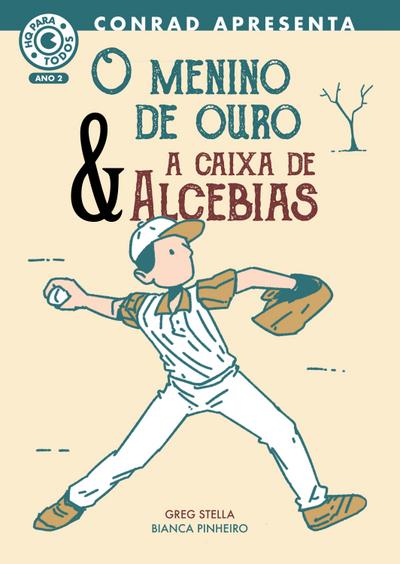 O Menino de Ouro & A Caixa de Alcebias