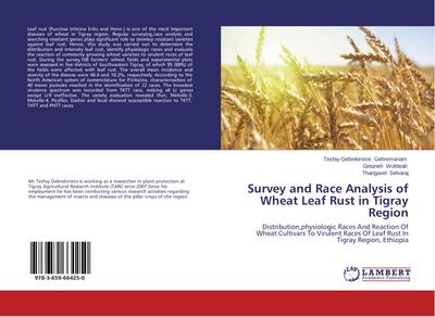 Survey and Race Analysis of Wheat Leaf Rust in Tigray Region