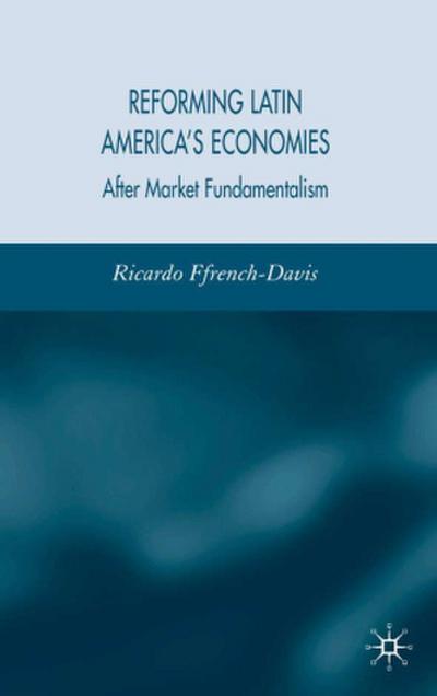 Reforming Latin America’s Economies