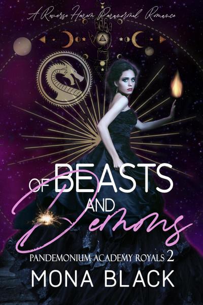 Of Beasts and Demons: a Reverse Harem Paranormal Romance (Pandemonium Academy Royals, #2)