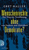 Menschenrechte ohne Demokratie?