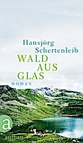 Wald aus Glas