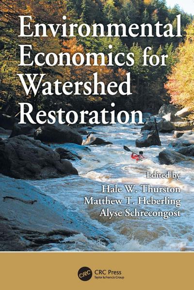 Environmental Economics for Watershed Restoration