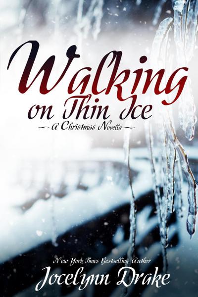 Walking on Thin Ice (Ice & Snow Christmas, #1)