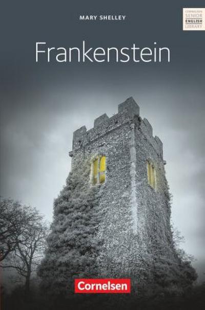 Cornelsen Senior English Library - Literatur - Ab 11. Schuljahr / C1 - Frankenstein