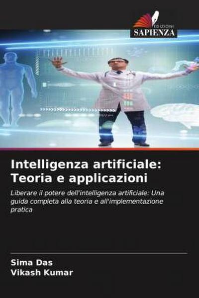 Intelligenza artificiale: Teoria e applicazioni