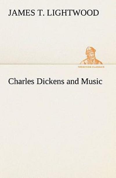 Charles Dickens and Music