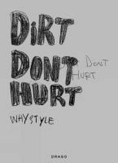 Dirt Don’t Hurt