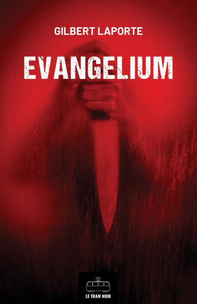 Evangelium : L’Intégrale