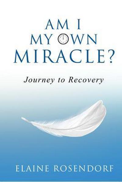 Am I My Own Miracle?