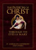 Passion of Christ Through the Eyes of Mary