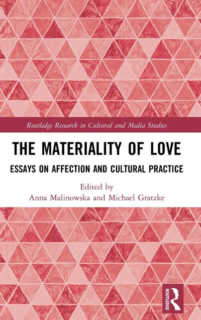 The Materiality of Love