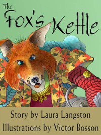Fox’s Kettle
