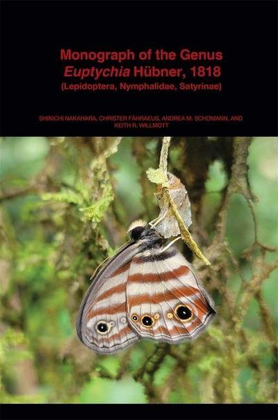 Monograph of the Genus Euptychia Hubner, 1818 (Lepidoptera, Nymphalidae, Satyrinae)