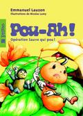 Pou-ah! 2 : Operation Sauve qui pou !