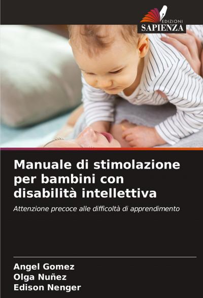 Manuale di stimolazione per bambini con disabilità intellettiva