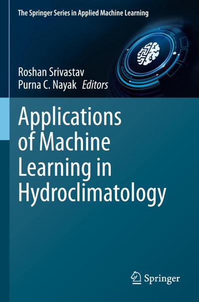 Applications of Machine Learning in Hydroclimatology