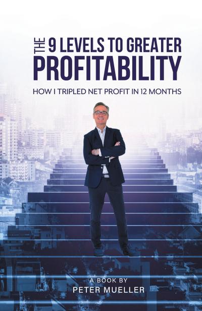 The 9 Levels to Greater Profitability