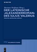 Der lateinische Alexanderroman des Iulius Valerius