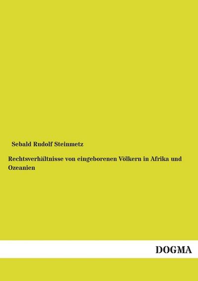 Rechtsverhältnisse von eingeborenen Völkern in Afrika und Ozeanien