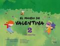 El mundo de Valentina 2: Curso del Español para ni ...