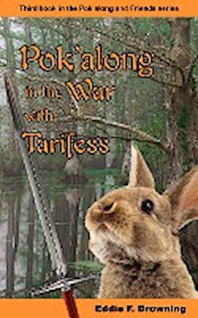 Pok’along in the War with Tarifess