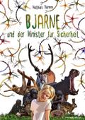 Bjarne und der Minister für Sicherheit