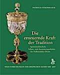 Die erneuernde Kraft der Tradition