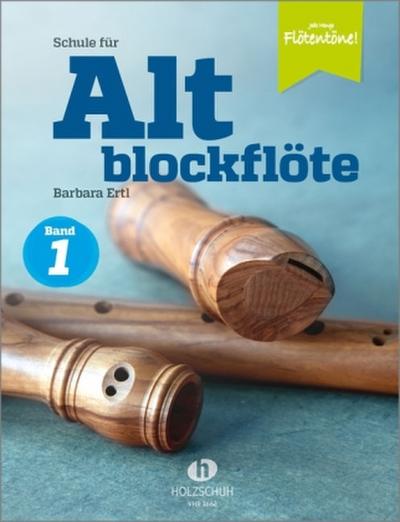 Schule für Altblockflöte 1. Tl.1