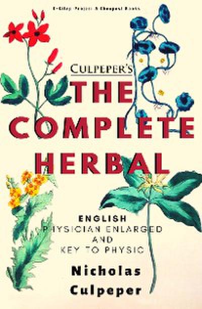 Culpeper’s The Complete Herbal