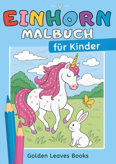 Einhorn Malbuch für Kinder