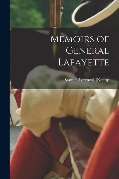 Memoirs of General Lafayette