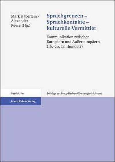 Sprachgrenzen ’ Sprachkontakte ’ kulturelle Vermittler
