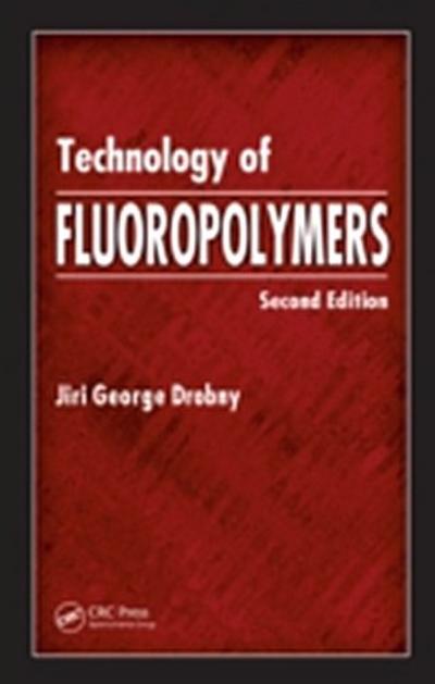 Technology of Fluoropolymers