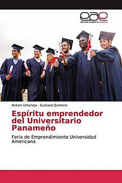 Espíritu emprendedor del Universitario Panameño