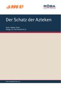 Der Schatz der Azteken