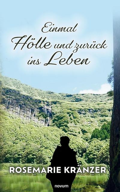Einmal Hölle und zurück ins Leben