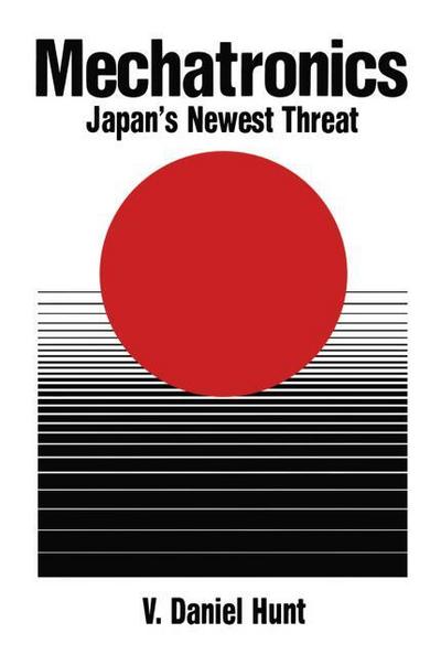Mechatronics: Japan’s Newest Threat
