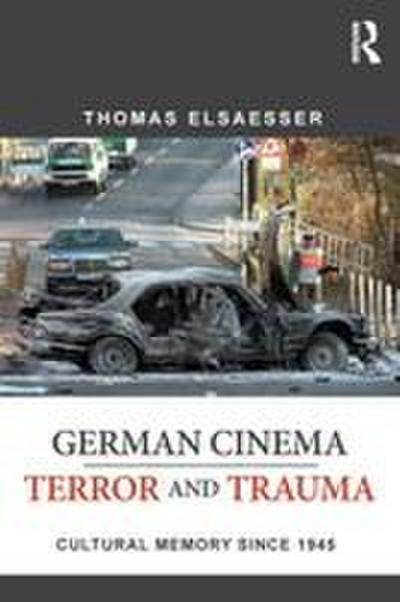 German Cinema - Terror and Trauma