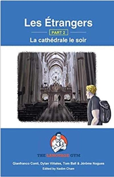 Les Étrangers - Book 2 - La cathédrale le soir