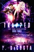 Girl From Above 3: Trapped (The 1000 Revolution, #3)