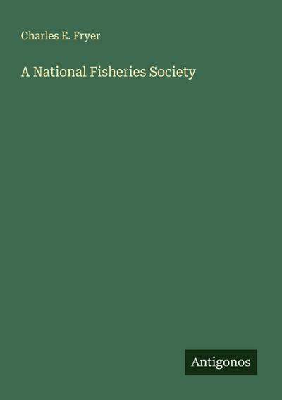 A National Fisheries Society