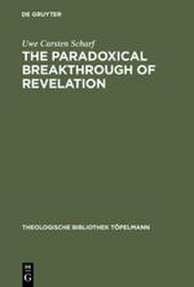 The Paradoxical Breakthrough of Revelation
