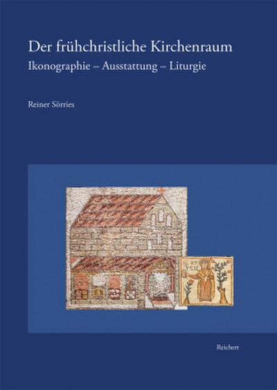 Der frühchristliche Kirchenraum