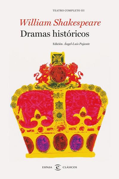 Dramas históricos : teatro completo de William Shakespeare III