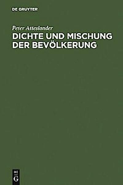 Dichte und Mischung der Bevölkerung