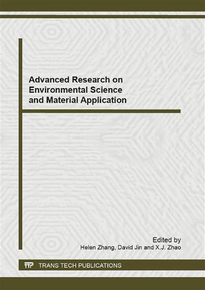 Advanced Research on Environmental Science and Material Application