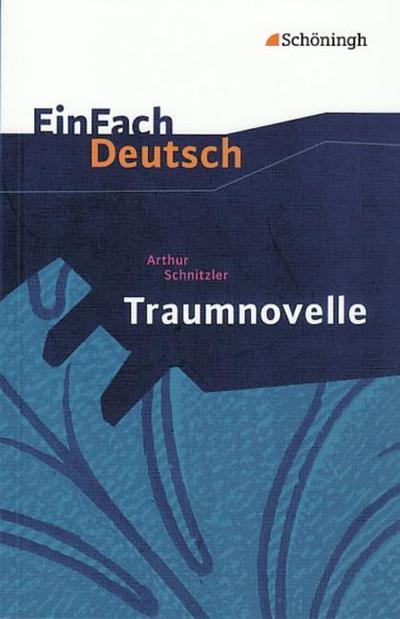 Arthur Schnitzler: Traumnovelle